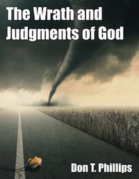 Cover image for The Wrath and Judgments of God