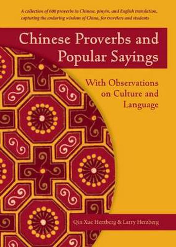 Cover image for Chinese Proverbs and Popular Sayings: With Observations on Culture and Language