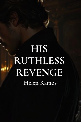 Cover image for His Ruthless Revenge