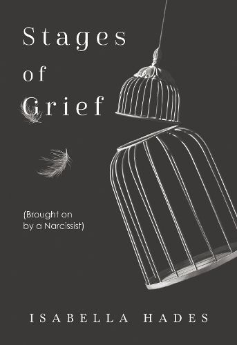 Cover image for Stages of Grief (Brought on by a Narcissist)