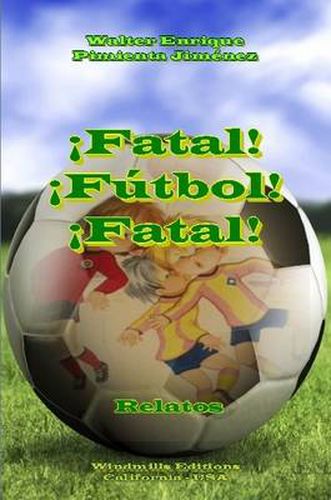 Cover image for !Fatal! !Futbol! !Fatal!