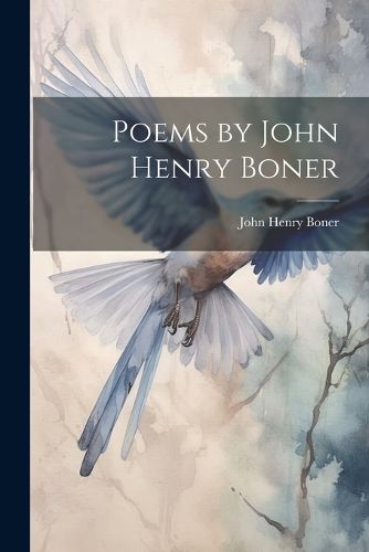 Cover image for Poems by John Henry Boner