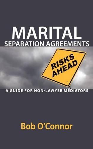 Cover image for Marital Separation Agreements: A Guide for Non-Lawyer Mediators