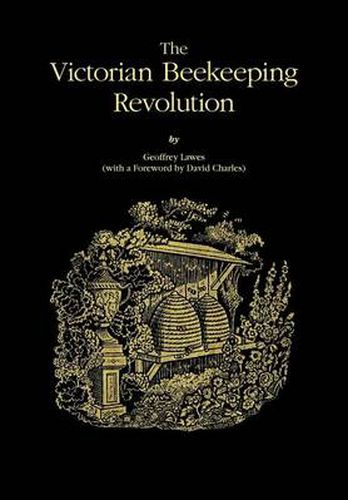 Cover image for The Victorian Beekeeping Revolution