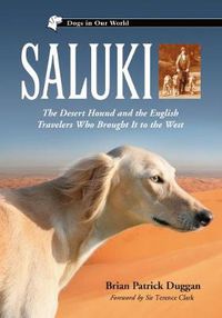 Cover image for Saluki: The Desert Hound and the English Travelers Who Brought it to the West