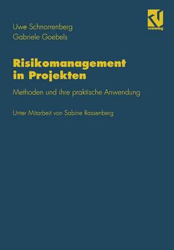 Cover image for Risikomanagement in Projekten: Methoden Und Ihre Praktische Anwendung