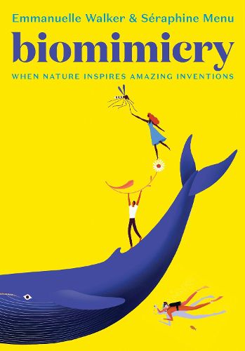 Cover image for Biomimicry: When Nature Inspires Amazing Inventions