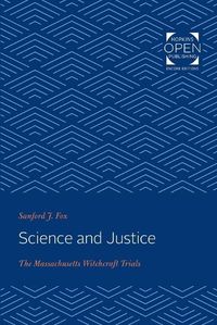 Cover image for Science and Justice: The Massachusetts Witchcraft Trials