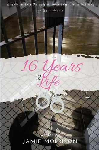 Cover image for 16 Years 2 Life