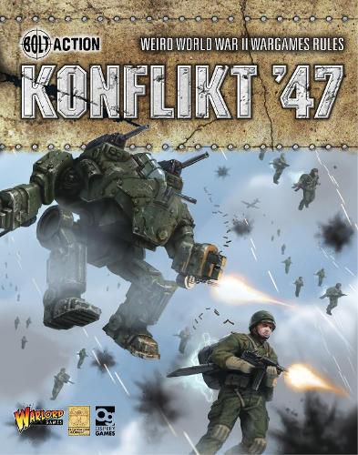 Konflikt '47: Weird World War II Wargames Rules