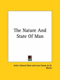 Cover image for The Nature and State of Man