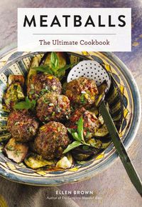 Cover image for Meatballs: The Ultimate Cookbook