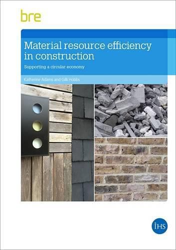 Cover image for Material Resource Efficiency in Construction: Supporting a circular economy (FB 85)