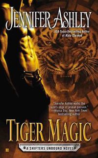 Cover image for Tiger Magic: A Shifters Unbound Novel