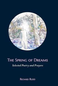 Cover image for The Spring of Dreams
