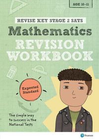 Cover image for Pearson REVISE Key Stage 2 SATs Mathematics Revision Workbook - Expected Standard: for home learning and the 2022 and 2023 exams
