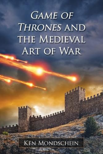 Cover image for Game of Thrones and the Medieval Art of War