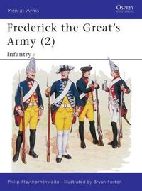 Cover image for Frederick the Great's Army (2): Infantry