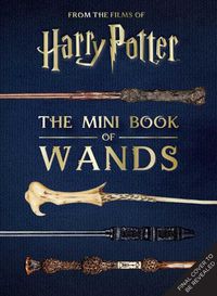 Cover image for Harry Potter: The Mini Book of Wands