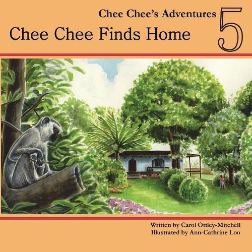 Chee Chee Finds Home: Chee Chee's Adventures Book 5