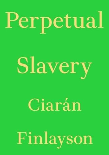 Cover image for Perpetual Slavery