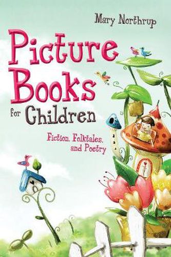 Cover image for Picture Books for Children: Fiction, Folktales and Poetry