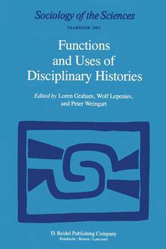 Cover image for Functions and Uses of Disciplinary Histories