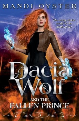 Cover image for Dacia Wolf & the Fallen Prince: A dark and magical coming of age fantasy novel