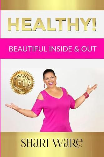 Cover image for Healthy!: Beautiful Inside & Out