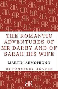 Cover image for The Romantic Adventures of Mr. Darby and of Sarah His Wife