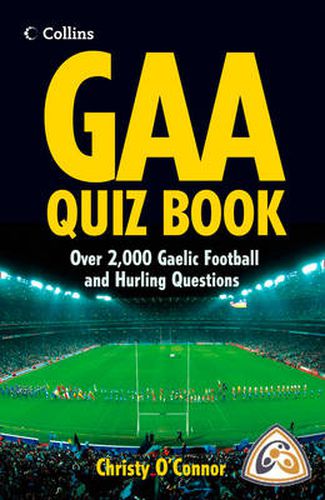 Cover image for GAA Quiz Book: Over 2,000 Gaelic Football and Hurling Questions