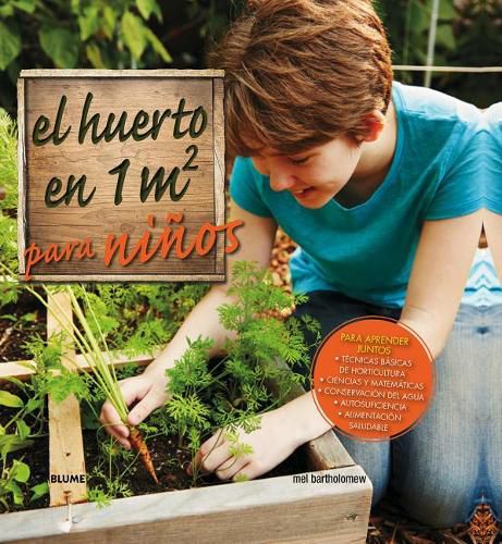 Cover image for El Huerto En 1m2 Para Ninos: Para Aprender Juntos