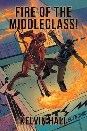 Cover image for Fire of the Middleclass!