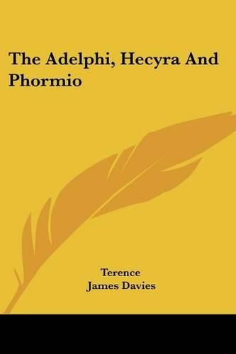 Cover image for The Adelphi, Hecyra and Phormio