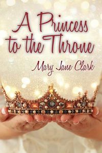 Cover image for A Princess to the Throne