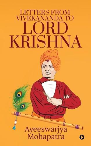 Cover image for Letters from Vivekananda to lord krishna