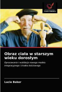 Cover image for Obraz ciala w starszym wieku doroslym