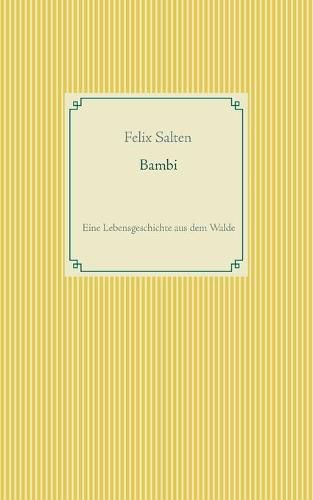 Cover image for Bambi: Eine Lebensgeschichte aus dem Walde