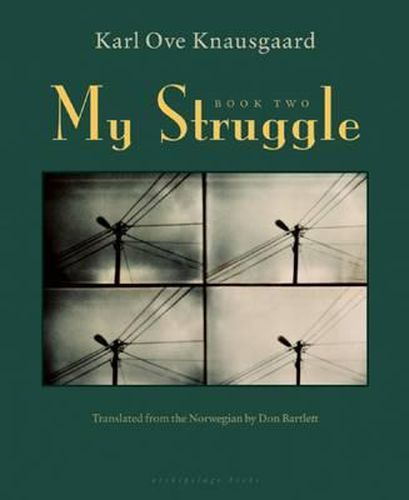 My Struggle: Book Two: A Man in Love