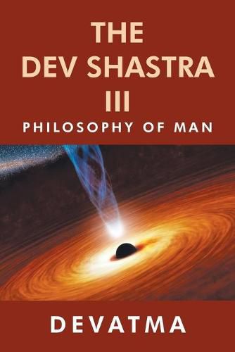 Cover image for The Dev Shastra Iii: Philosophy of Man