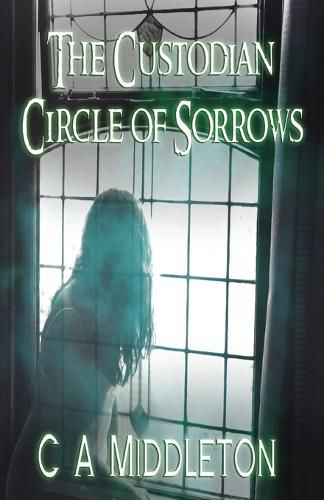 Cover image for The Custodian: Circle of Sorrows