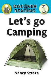 Cover image for Let's go Camping: Level 1 Reader