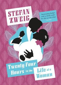 Cover image for Twenty-Four Hours in the Life of a Woman