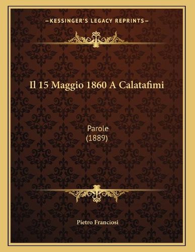 Il 15 Maggio 1860 a Calatafimi: Parole (1889)