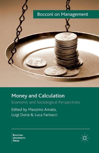 Cover image for Money and Calculation: Economic and Sociological Perspectives