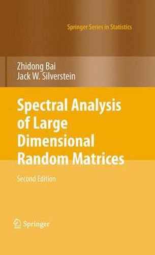 Cover image for Spectral Analysis of Large Dimensional Random Matrices