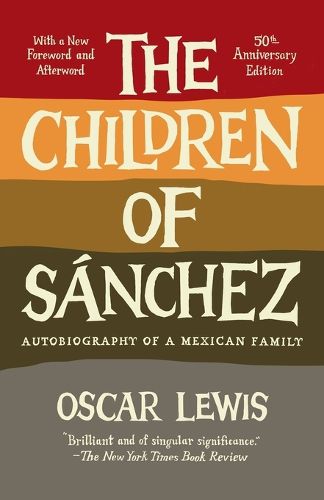 Cover image for The Children of Sanchez: Autobiography of a Mexican Family
