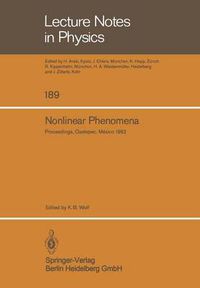 Cover image for Nonlinear Phenomena: Proceedings of the CIFMO School and Workshop held at Oaxtepec, Mexico, November 29 - December 17, 1982