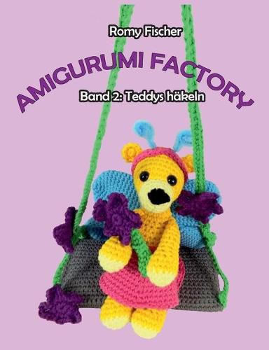 Cover image for Amigurumi Factory: Band 2: Teddys hakeln