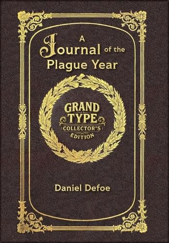 Cover image for Large Print - A Journal of the Plague Year - Grand Type Collector's Edition - Matte Hardcover with Dust Jacket